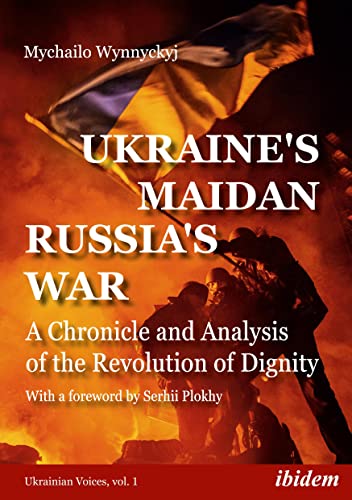 Beispielbild fr Ukraine's Maidan, Russia's War zum Verkauf von Blackwell's