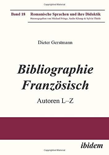 Beispielbild fr Bibliographie Franzsisch : Autoren L - Z zum Verkauf von Buchpark