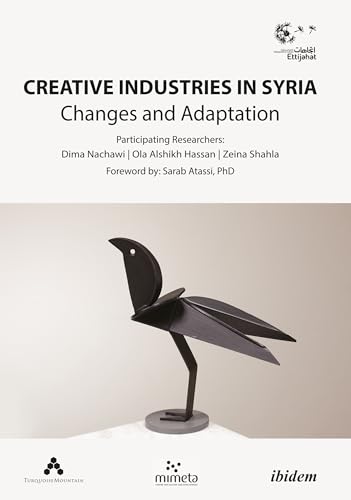 Beispielbild fr Creative Industries in Syria zum Verkauf von Blackwell's