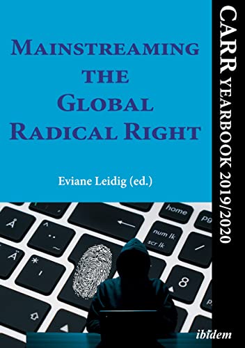 Imagen de archivo de Mainstreaming the Global Radical Right CARR Yearbook 20192020 a la venta por PBShop.store US