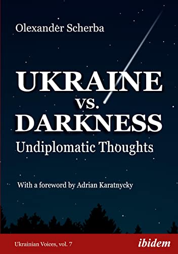 Imagen de archivo de Ukraine vs. Darkness   (Undiplomatic Thoughts) a la venta por Revaluation Books