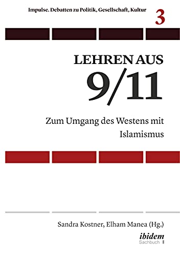 9783838215839: Lehren aus 9/11: Zum Umgang des Westens mit Islamismus