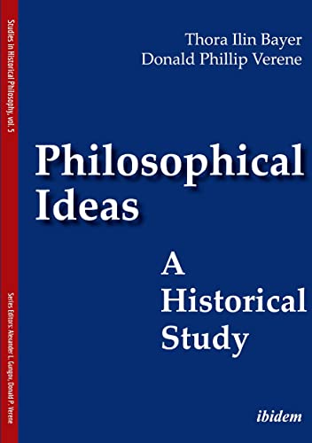Beispielbild fr Philosophical Ideas: A Historical Study (Studies in Historical Philosophy) zum Verkauf von Books From California