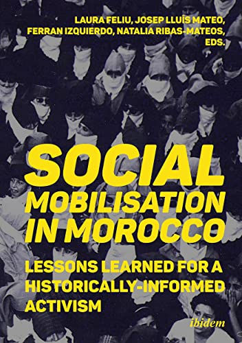 Stock image for Social Mobilization in Morocco: Lessons Learned for a Historically Informed Activism for sale by Revaluation Books