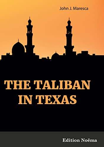 Beispielbild fr The Taliban in Texas zum Verkauf von Revaluation Books