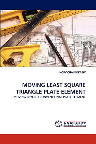 Beispielbild fr Moving Least Square Triangle Plate Element zum Verkauf von Chiron Media