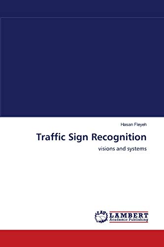 Imagen de archivo de Traffic Sign Recognition visions and systems a la venta por PBShop.store US