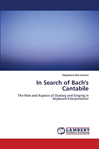 Stock image for In Search of Bach's Cantabile for sale by Chiron Media