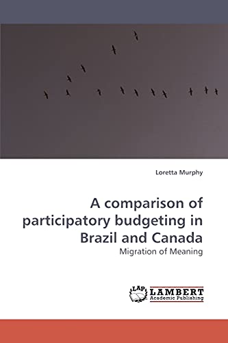 Beispielbild fr A comparison of participatory budgeting in Brazil and Canada zum Verkauf von Chiron Media