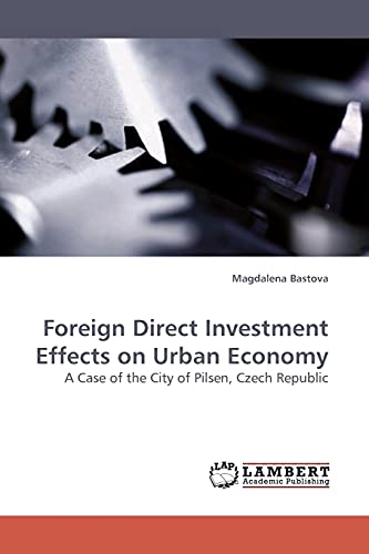 Stock image for Foreign Direct Investment Effects on Urban Economy for sale by Ria Christie Collections