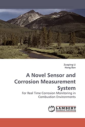 Stock image for A Novel Sensor and Corrosion Measurement System for sale by Chiron Media