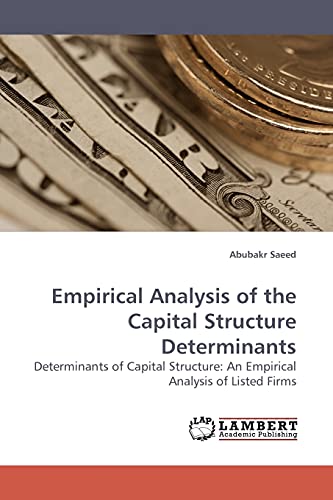 Stock image for Empirical Analysis of the Capital Structure Determinants for sale by Chiron Media