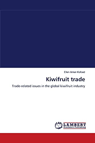 9783838314433: Kiwifruit trade: Trade-related issues in the global kiwifruit industry