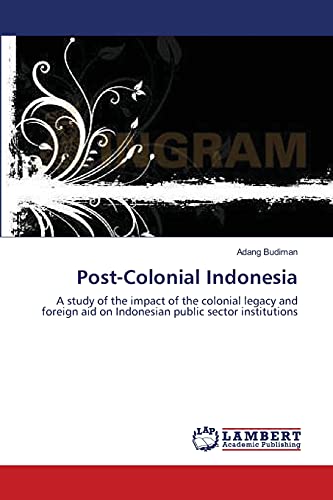Stock image for Post-Colonial Indonesia for sale by Ria Christie Collections