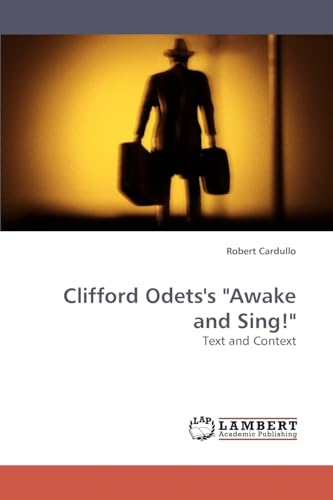 Stock image for Clifford Odets's "Awake and Sing!": Text and Context for sale by Lucky's Textbooks