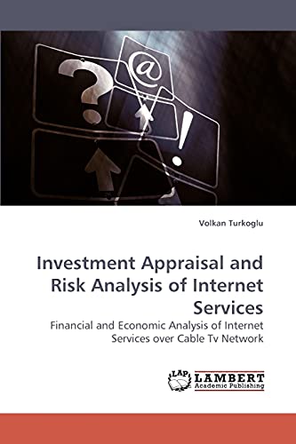 Beispielbild fr Investment Appraisal and Risk Analysis of Internet Services zum Verkauf von Chiron Media
