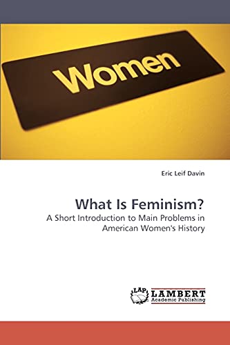 Beispielbild fr What Is Feminism? zum Verkauf von Chiron Media