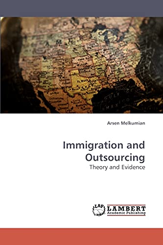 Imagen de archivo de Immigration and Outsourcing a la venta por Chiron Media