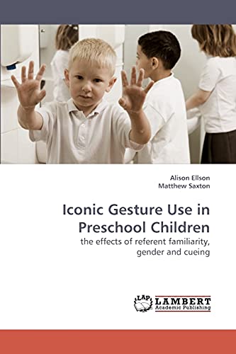 Stock image for Iconic Gesture Use in Preschool Children for sale by Chiron Media