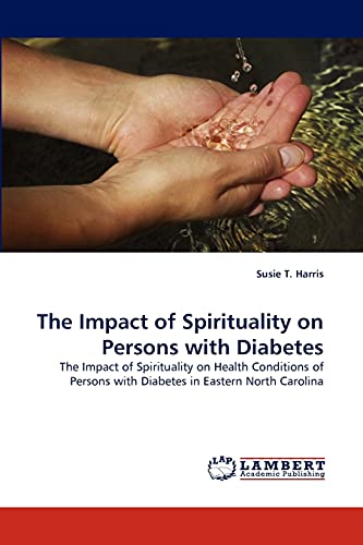 Stock image for The Impact of Spirituality on Persons with Diabetes for sale by Chiron Media