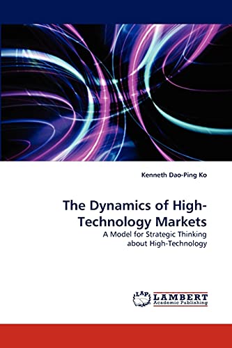 Imagen de archivo de The Dynamics of High-Technology Markets a la venta por Chiron Media