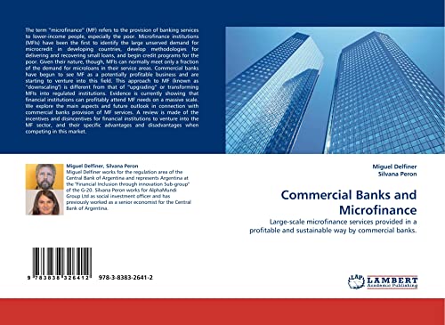 Imagen de archivo de Commercial Banks and Microfinance: Large-scale microfinance services provided in a profitable and sustainable way by commercial banks. a la venta por Revaluation Books