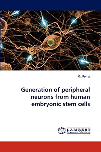 Stock image for Generation of peripheral neurons from human embryonic stem cells for sale by Lucky's Textbooks