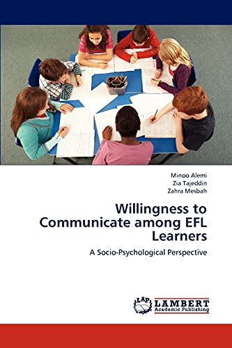 Stock image for Willingness to Communicate among EFL Learners: A Socio-Psychological Perspective for sale by Lucky's Textbooks