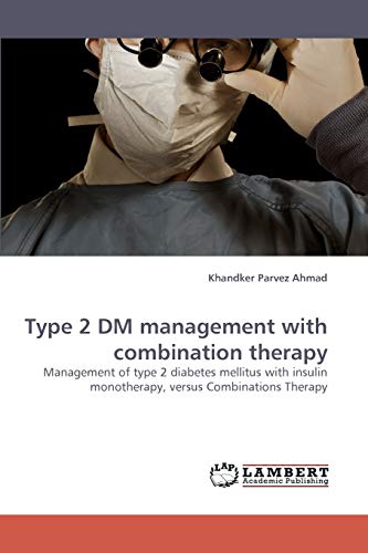 Imagen de archivo de Type 2 DM management with combination therapy a la venta por Chiron Media