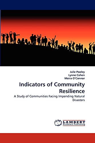 Beispielbild fr Indicators of Community Resilience: A Study of Communities Facing Impending Natural Disasters zum Verkauf von Mispah books