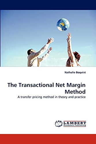 9783838342078: The Transactional Net Margin Method: A transfer pricing method in theory and practice