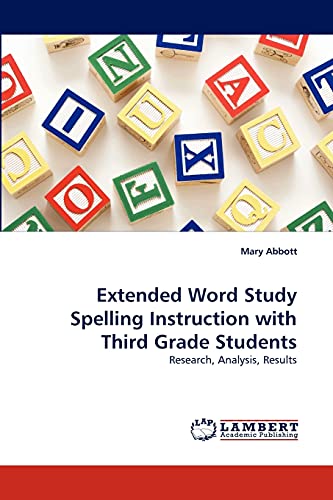 Beispielbild fr Extended Word Study Spelling Instruction with Third Grade Students zum Verkauf von Chiron Media