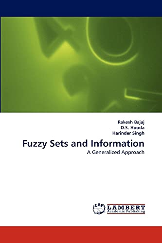 Imagen de archivo de Fuzzy Sets and Information: A Generalized Approach a la venta por Lucky's Textbooks