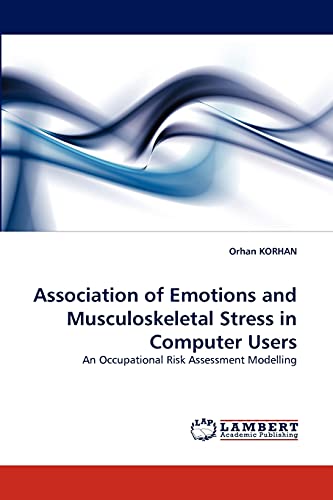 Beispielbild fr Association of Emotions and Musculoskeletal Stress in Computer Users zum Verkauf von Chiron Media