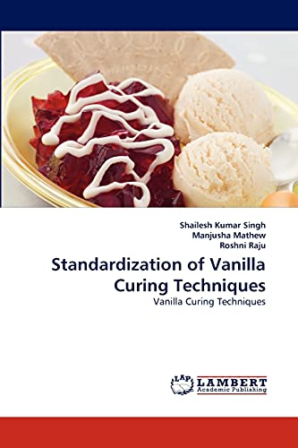Stock image for Standardization of Vanilla Curing Techniques for sale by Chiron Media