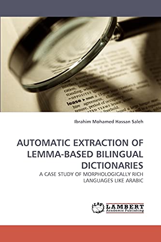 Stock image for AUTOMATIC EXTRACTION OF LEMMA-BASED BILINGUAL DICTIONARIES for sale by Chiron Media