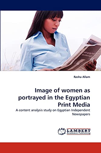 Stock image for Image of women as portrayed in the Egyptian Print Media for sale by Chiron Media