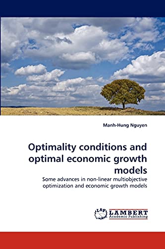 Immagine dell'editore per Optimality conditions and optimal economic growth models: Some advances in non-linear multiobjective optimization and economic growth models venduto da Mispah books