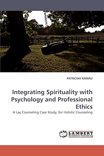 Stock image for Integrating Spirituality with Psychology and Professional Ethics for sale by Chiron Media