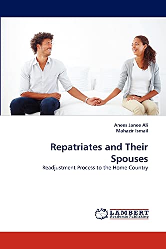 Stock image for Repatriates and Their Spouses: Readjustment Process to the Home Country for sale by Lucky's Textbooks