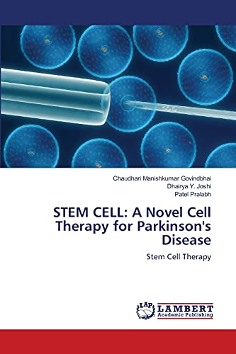 Imagen de archivo de STEM CELL: A Novel Cell Therapy for Parkinson's Disease: Stem Cell Therapy a la venta por Lucky's Textbooks