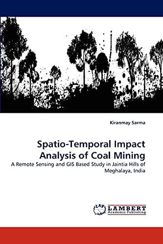 Stock image for Spatio-Temporal Impact Analysis of Coal Mining for sale by Chiron Media