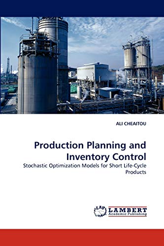 Stock image for Production Planning and Inventory Control: Stochastic Optimization Models for Short Life-Cycle Products for sale by Lucky's Textbooks