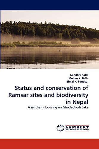 Stock image for Status and conservation of Ramsar sites and biodiversity in Nepal for sale by Chiron Media