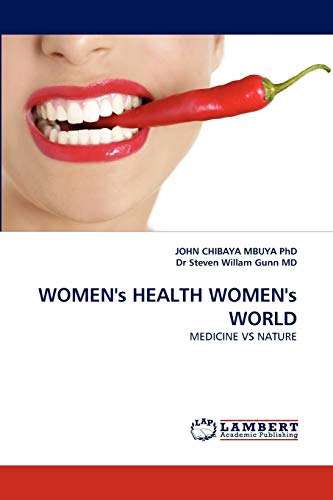 Stock image for WOMEN's HEALTH WOMEN's WORLD: MEDICINE VS NATURE for sale by Lucky's Textbooks