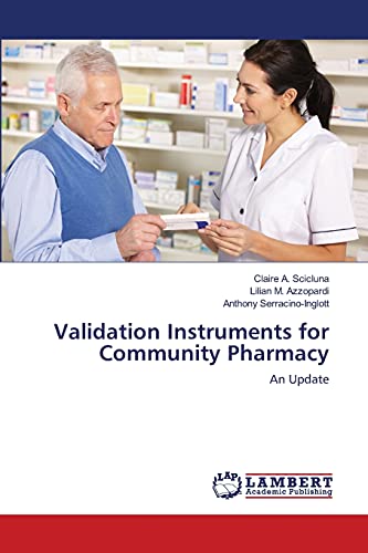 Stock image for Validation Instruments for Community Pharmacy: An Update for sale by Lucky's Textbooks