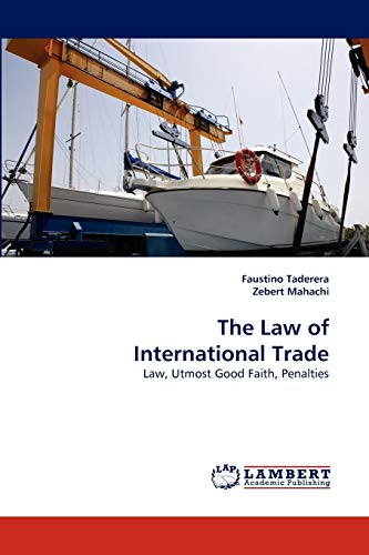 Stock image for The Law of International Trade for sale by Better World Books Ltd