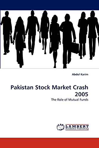 Beispielbild fr Pakistan Stock Market Crash 2005 zum Verkauf von Chiron Media