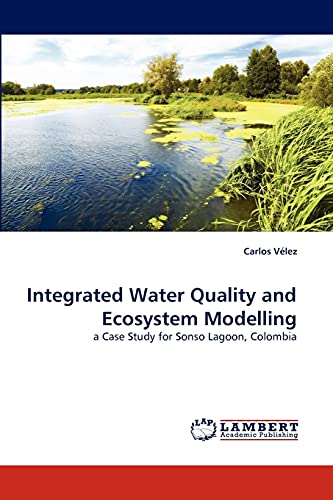 Imagen de archivo de Integrated Water Quality and Ecosystem Modelling a la venta por Chiron Media