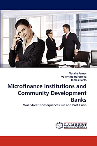 Beispielbild fr Microfinance Institutions and Community Development Banks zum Verkauf von Better World Books